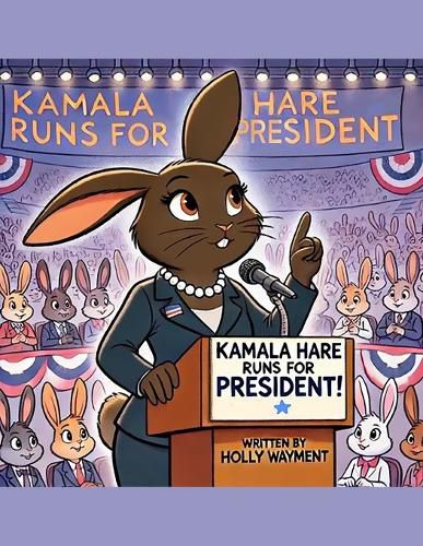 Cover image for Kamala Hare Runs for President!