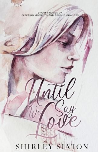 Cover image for Until We Say Love (The Artist Rendition)