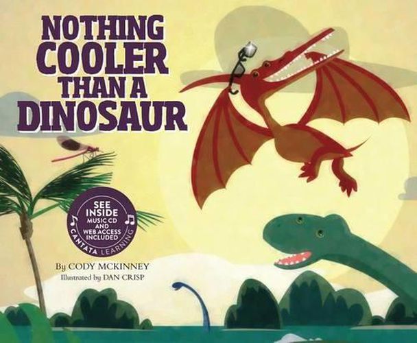 Cover image for Nothing Cooler Than a Dinosaur