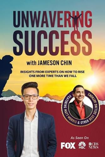 Cover image for Unwavering Success with Jameson Chin