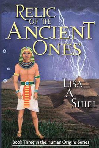 Cover image for Relic of the Ancient Ones: A Novel of Adventure, Romance, and the Riddles of Ancient History (Human Origins Series, Book 3