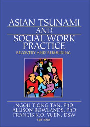 Asian Tsunami and Social Work Practice: Recovery and Rebuilding