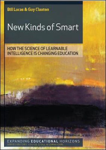 Cover image for New Kinds of Smart: How the Science of Learnable Intelligence is Changing Education