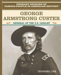 Cover image for George Armstrong Custer