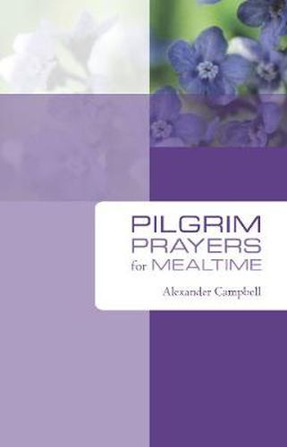 Cover image for Pilgrim Prayers for Mealtime