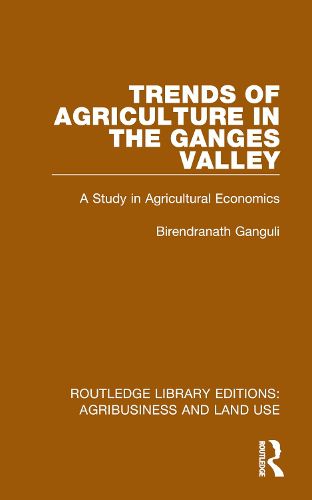 Cover image for Trends of Agriculture in the Ganges Valley