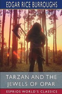 Cover image for Tarzan and the Jewels of Opar (Esprios Classics)