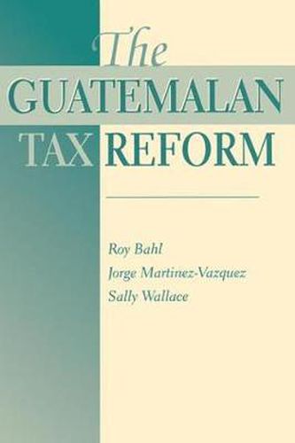 Cover image for The Guatemalan Tax Reform
