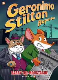 Cover image for Geronimo Stilton Reporter #5: Barry the Moustache
