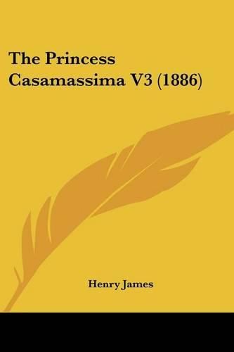 Cover image for The Princess Casamassima V3 (1886)