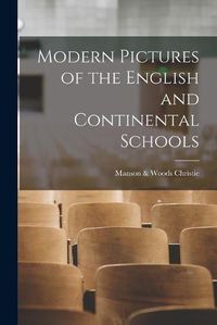 Cover image for Modern Pictures of the English and Continental Schools