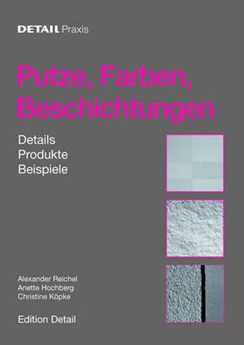 Cover image for Putze, Farben, Beschichtungen: Details, Produkte, Beispiele