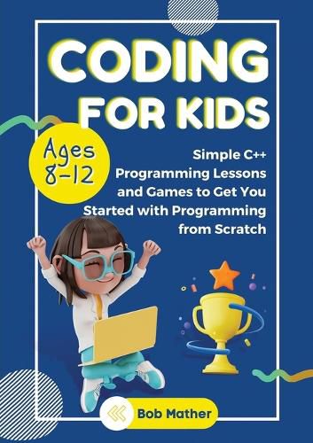 Cover image for Coding for Kids Ages 8-12