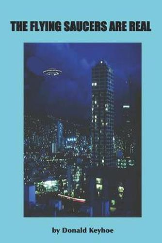 Cover image for The Flying Saucers Are Real