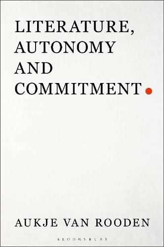 Cover image for Literature, Autonomy and Commitment