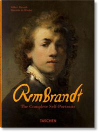 Cover image for Rembrandt. The Complete Self-Portraits