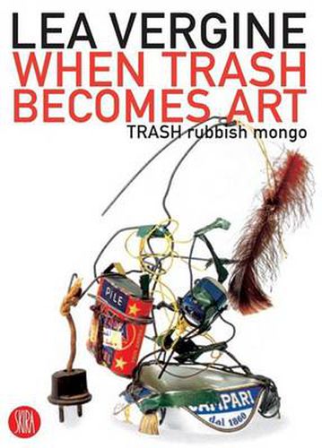 Cover image for When Trash Becomes Art: Trash Rubbish Mongo