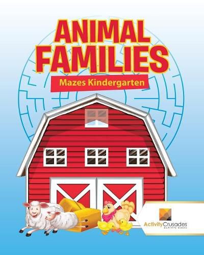 Animal Families: Mazes Kindergarten