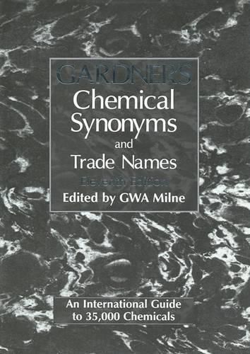 Gardner's Chemical Synonyms and Trade Names