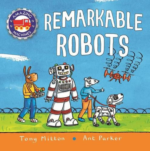 Cover image for Amazing Machines: Remarkable Robots