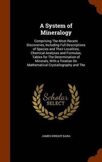 Cover image for A System of Mineralogy