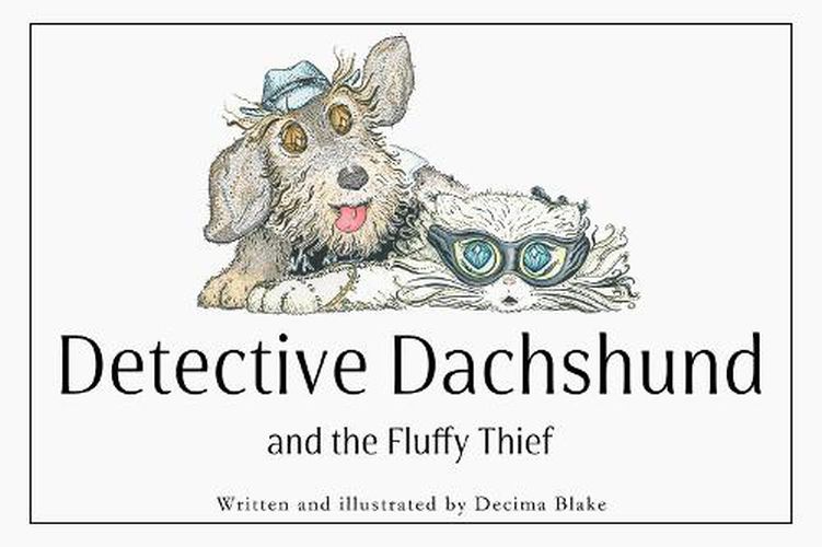 Cover image for Detective Dachshund and the Fluffy Thief