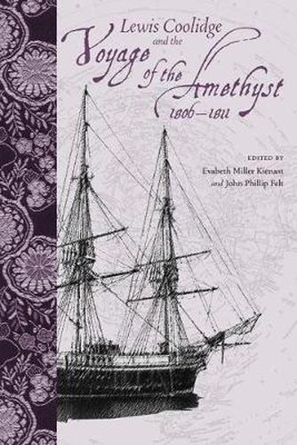 Cover image for Lewis Coolidge and the Voyage of the   Amethyst  , 1806-1811