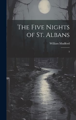 Cover image for The Five Nights of St. Albans