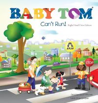 Cover image for Baby Tom Cant Run Right Hand Drive Edition