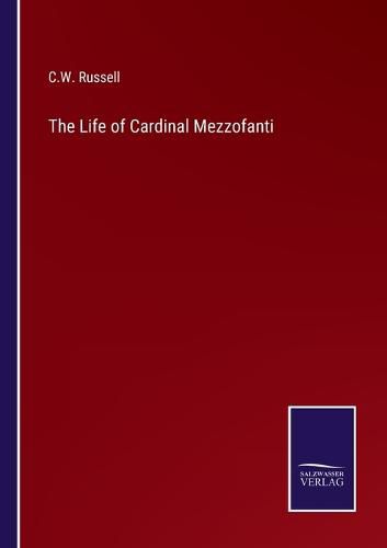 Cover image for The Life of Cardinal Mezzofanti