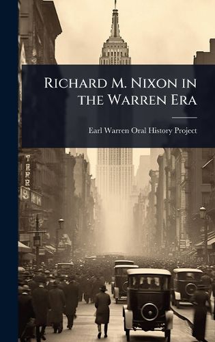 Cover image for Richard M. Nixon in the Warren Era