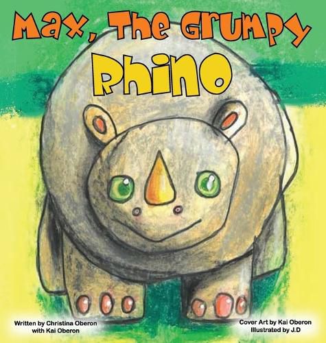 Cover image for Max, The Grumpy Rhino