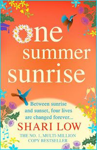 Cover image for One Summer Sunrise: An uplifting escapist read from bestselling author Shari Low