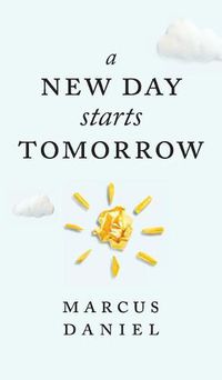 Cover image for A New Day Starts Tomorrow