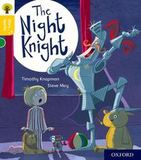 Cover image for Oxford Reading Tree Story Sparks: Oxford Level 5: The Night Knight