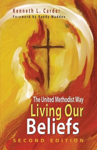 Cover image for Living Our Beliefs: The United Methodist Way