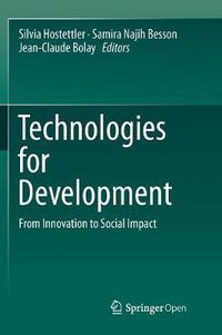 Cover image for Technologies for Development: From Innovation to Social Impact