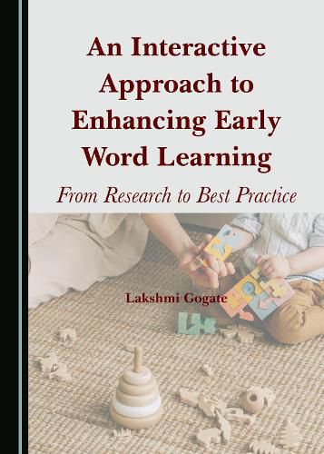 Cover image for An Interactive Approach to Enhancing Early Word Learning: From Research to Best Practice