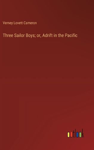 Cover image for Three Sailor Boys; or, Adrift in the Pacific