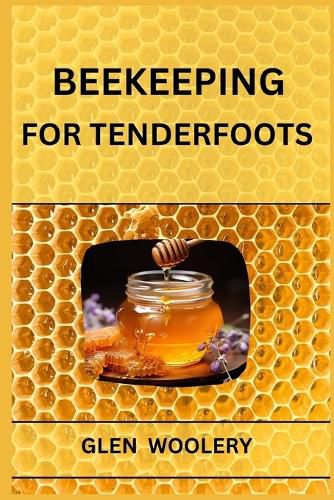 Cover image for Beekeeping for Tenderfoots