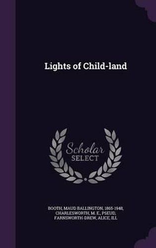Lights of Child-Land