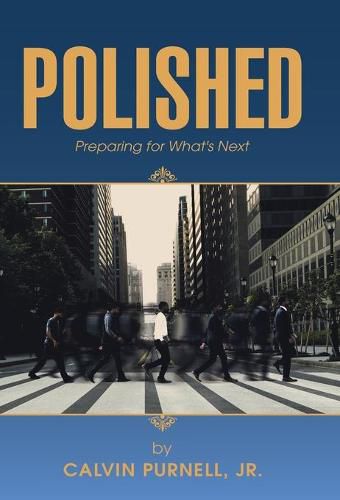 Cover image for Polished: Preparing for What's Next