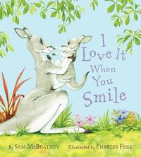 Cover image for I Love It When You Smile