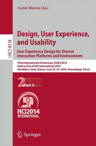 Cover image for Design, User Experience, and Usability: User Experience Design for Diverse Interaction Platforms and Environments