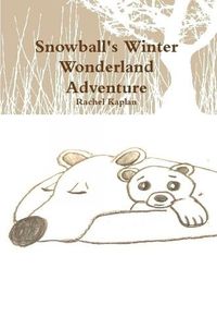 Cover image for Snowball's Winter Wonderland Adventure