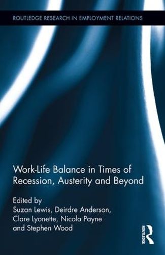 Cover image for Work-Life Balance in Times of Recession, Austerity and Beyond