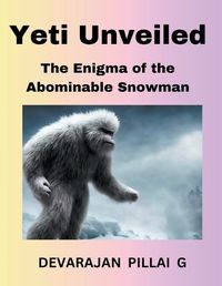 Cover image for Yeti Unveiled