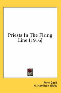 Cover image for Priests in the Firing Line (1916)