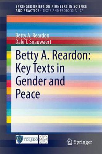 Cover image for Betty A. Reardon: Key Texts in Gender and Peace