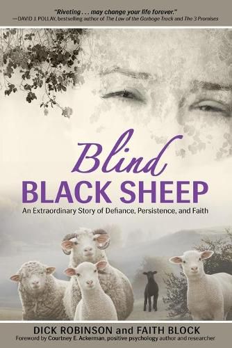 Cover image for Blind Black Sheep: An Extraordinary Story of Defiance, Persistence, and Faith